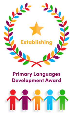 In 2025, we achieved the Establishing Award from the Primary Languages Network